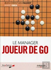 Le Manager Joueur De Go - Nouvelle Edition Completee
