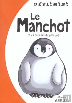Bertrand.pt - Le Manchot Et Les Animaux Du Pole Sud
