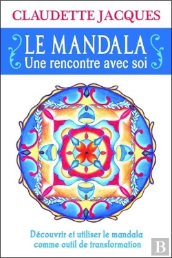 Bertrand.pt - Le Mandala ; Une Rencontre Avec Soi