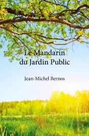 Le Mandarin Du Jardin Public