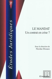 Le Mandat ; Un Contrat En Crise ?