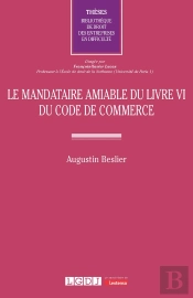 Le Mandataire Amiable Du Livre Vi Du Code De Commerce