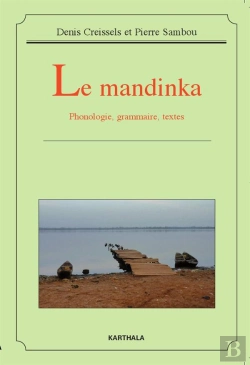 Bertrand.pt - Le Mandinka ; Phonologie, Grammaire, Textes