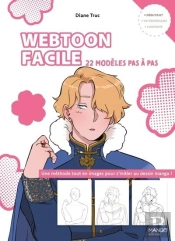 Le Manga Facile : Webtoon Facile : 22 Modèles Pas À Pas