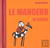 Le Mangeur De Girafe