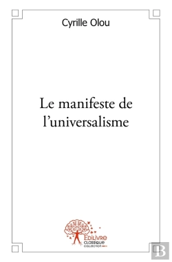 Bertrand.pt - Le Manifeste De L'Universalisme