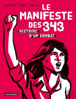 Bertrand.pt - Le Manifeste Des 343 : Histoire D'Un Combat