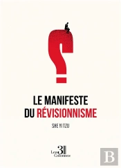 Le Manifeste Du Révisionnisme