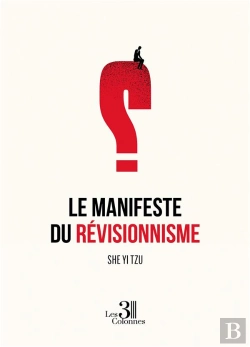 Bertrand.pt - Le Manifeste Du Révisionnisme
