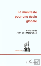 Le Manifeste Pour Une Ecole Globale