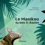 Le Manikou Du Bois Ti-Baume