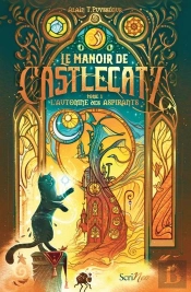 Le Manoir De Castlecatz Tome 1 : L'Automne Des Aspirants