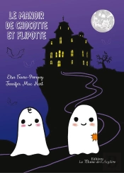 Le Manoir De Chocotte Et Flipotte - Braille