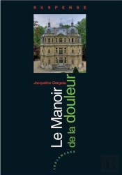 Le Manoir De La Douleur