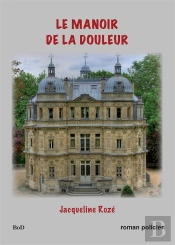 Le Manoir De La Douleur