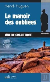 Le Manoir Des Oubliées
