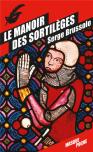 Le Manoir Des Sortilèges