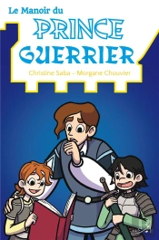 Le Manoir Du Prince Guerrier