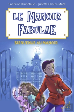 Bertrand.pt - Le Manoir Fabulae : Bienvenue Au Manoir