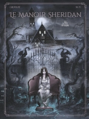 Le Manoir Sheridan Tome 1 : La Porte De Géhenne