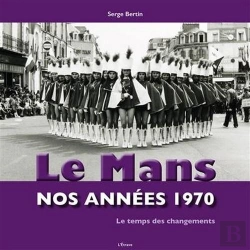 Bertrand.pt - Le Mans : Nos Années 1970