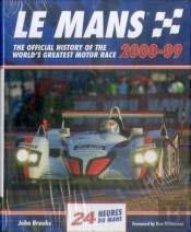 Le Mans The Official History Of The World'S Greatest Motor Race 2000-09