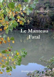 Le Manteau Fatal