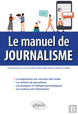 Bertrand.pt - Le Manuel De Journalisme