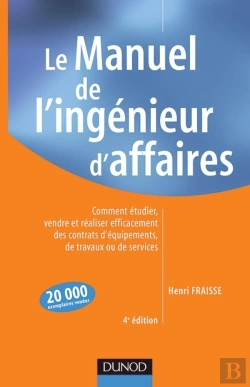 Bertrand.pt - Le Manuel De L'Ingenieur D'Affaires - 4eme Edition