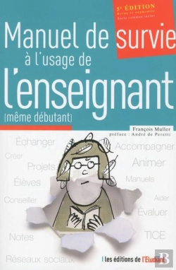 Bertrand.pt - Le Manuel De Survie A L'Usage De L'Enseignant