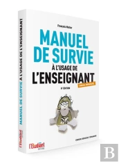 Le Manuel De Survie À L'Usage De L'Enseignant