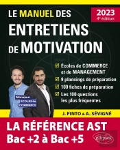 Le Manuel Des Entretiens De Motivation  Ast / Admissions Paralleles  - Concours Aux Ecoles De Comm