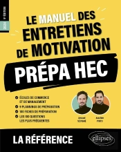 Le Manuel Des Entretiens De Motivation  Prepa Hec  - Concours Aux Ecoles De Commerce