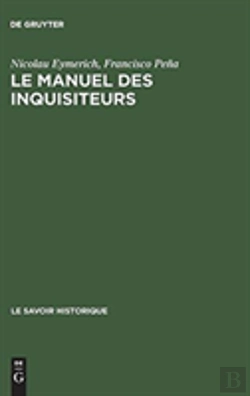 Bertrand.pt - Le Manuel Des Inquisiteurs