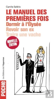 Le Manuel Des Premieres Fois