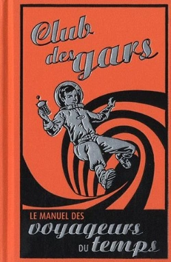 Bertrand.pt - Le Manuel Des Voyageurs Du Temps
