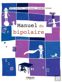 Bertrand.pt - Le Manuel Du Bipolaire