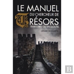 Bertrand.pt - Le Manuel Du Chercheur De Trésors Terrestres Ou Engloutis