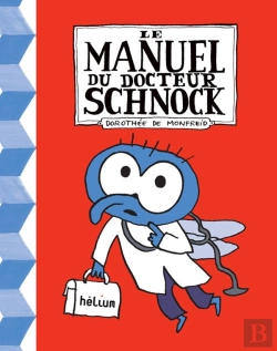 Bertrand.pt - Le Manuel Du Docteur Schnock