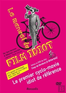 Bertrand.pt - Le Manuel Du Film Idiot