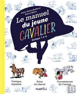 Bertrand.pt - Le Manuel Du Jeune Cavalier ; Galops 1 À 4