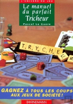 Bertrand.pt - Le Manuel Du Parfait Tricheur