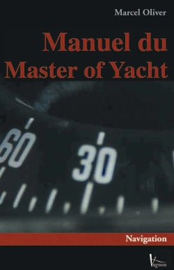 Bertrand.pt - Le Manuel Du Yachtmaster ; Voile & Moteur