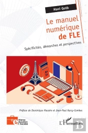 Le Manuel Numerique De Fle - Specificites, Demarches Et Perspectives