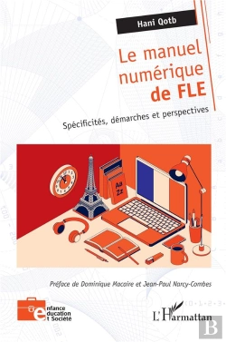 Bertrand.pt - Le Manuel Numerique De Fle - Specificites, Demarches Et Perspectives