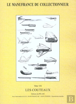 Bertrand.pt - Le Manufrance Du Collectionneur T.Vii ; Les Couteaux