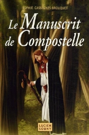 Le Manuscrit De Compostelle