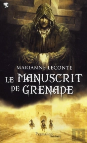 Le Manuscrit De Grenade