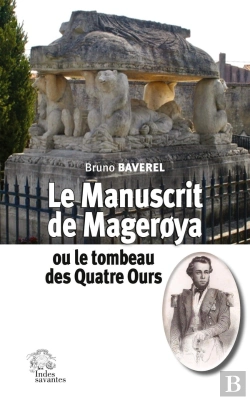 Bertrand.pt - Le Manuscrit De Magerøya Ou Le Tombeau Des Quatre Ours
