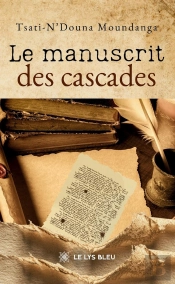 Le Manuscrit Des Cascades